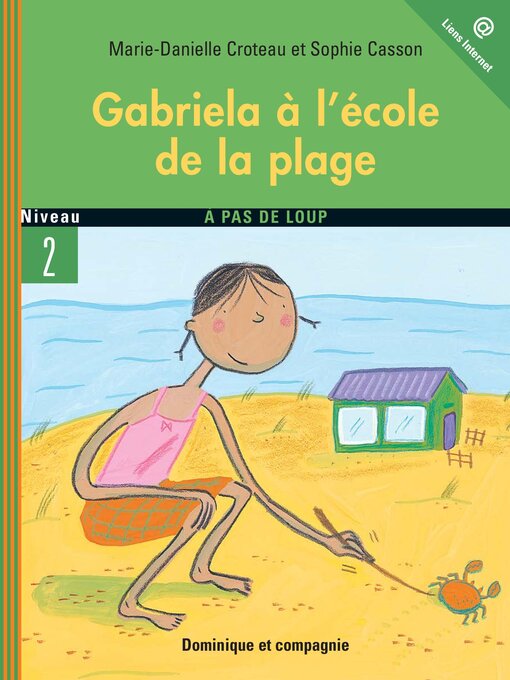 Title details for Gabriela à l'école de la plage--Niveau de lecture 4 by Marie-Danielle Croteau - Available